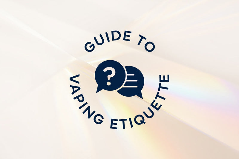 A Guide to Good Vaping Etiquette